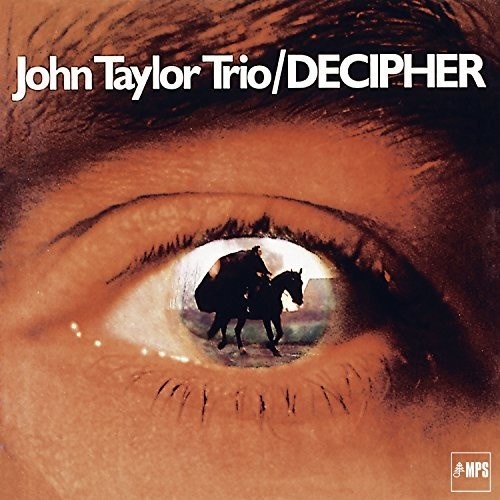 John Taylor Trio - Decipher