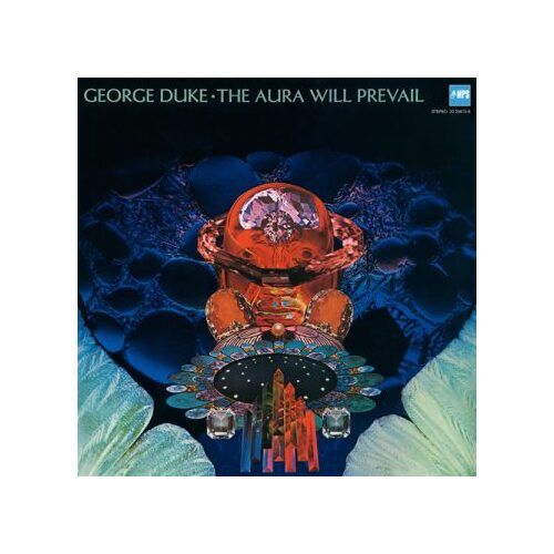 George Duke - The Aura Will Prevail
