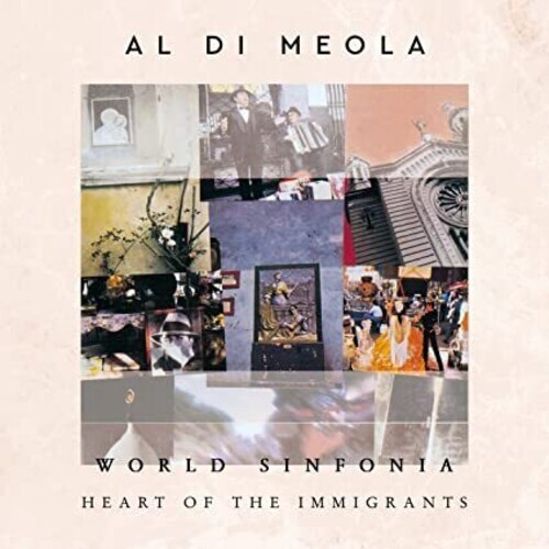 Al Di Meola - World Sinfonia: Heart of the Immigrants