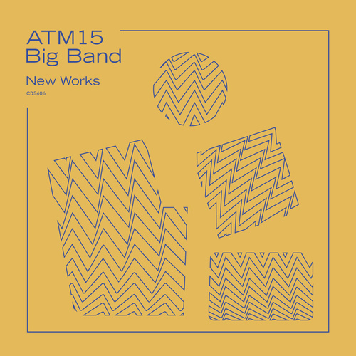 ATM15 Big Band - New Works