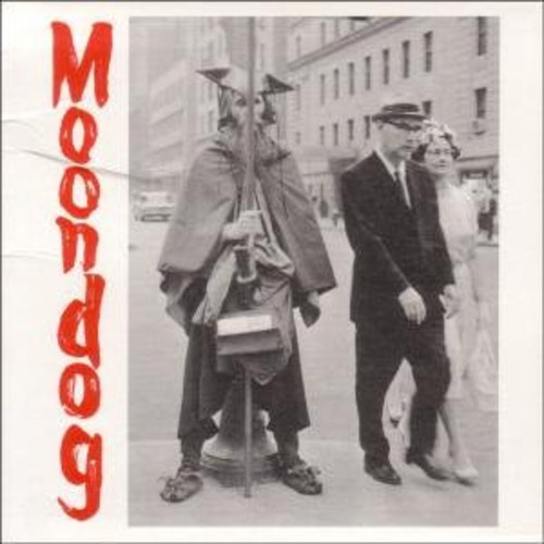 Moondog - The Viking of Sixth Avenue