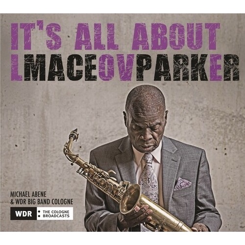 Maceo Parker - It's All About Love