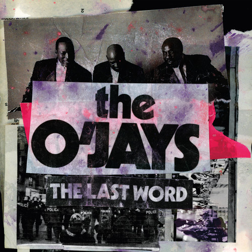 The O'Jays - The Last Word