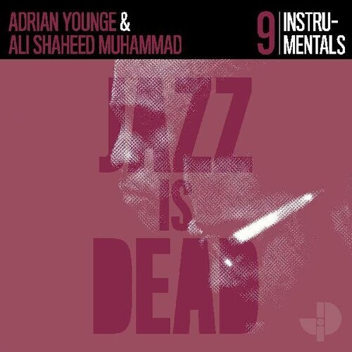 Adrian Younge & Ali Shaheed Muhammad - Jazz is Dead 9: Instrumrntals