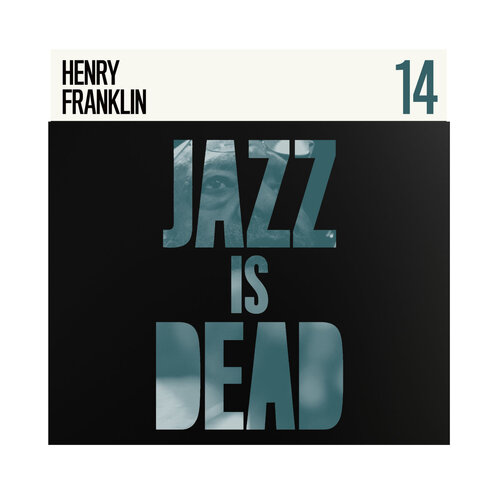 Henry Franklin - Jazz is Dead 14