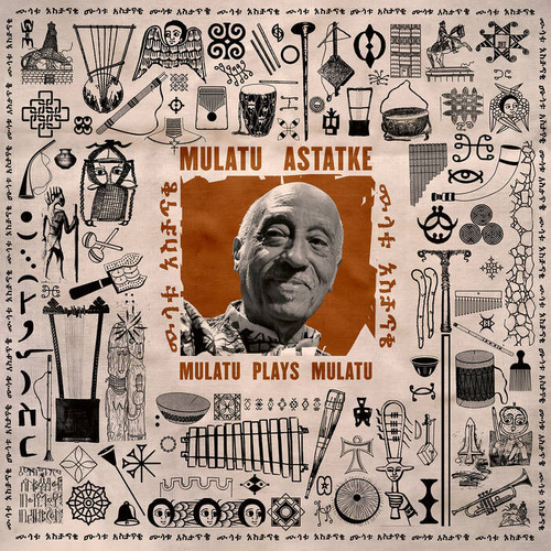 Mulatu Astatke - Mulatu Plays Mulatu - Vinyl LP