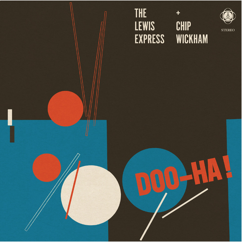 Lewis Express & Chip Wickham - Doo-ha!