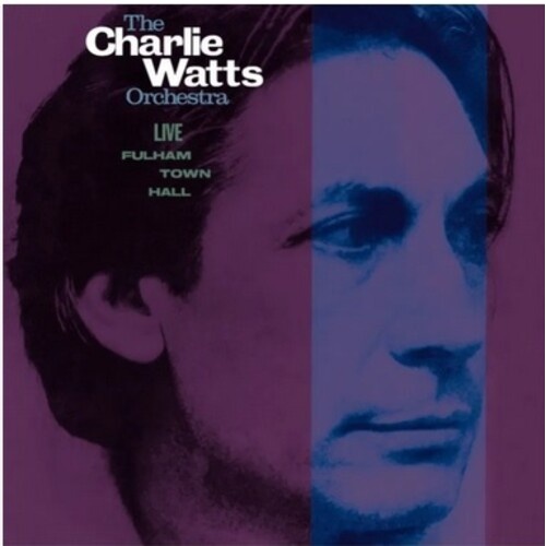 The Charlie Watts Orchestra - Live At Fulham Town Hall