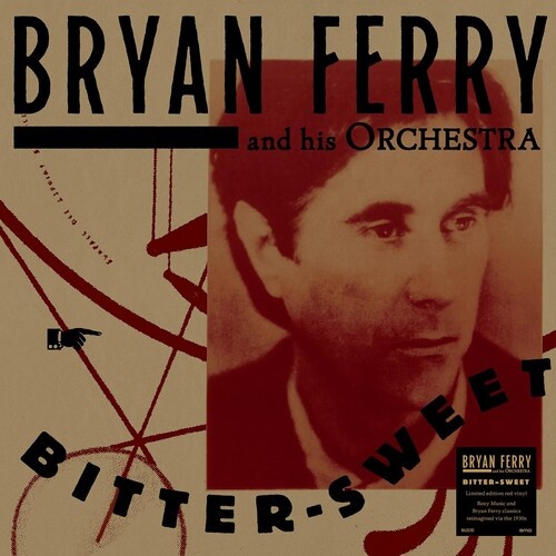 The Bryan Ferry Orchestra - Bitter Sweet - Vinyl LP