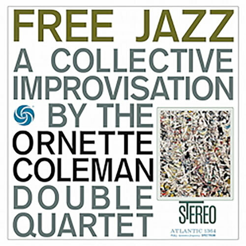 The Ornette Coleman Double Quartet - Free Jazz - 180g Vinyl LP