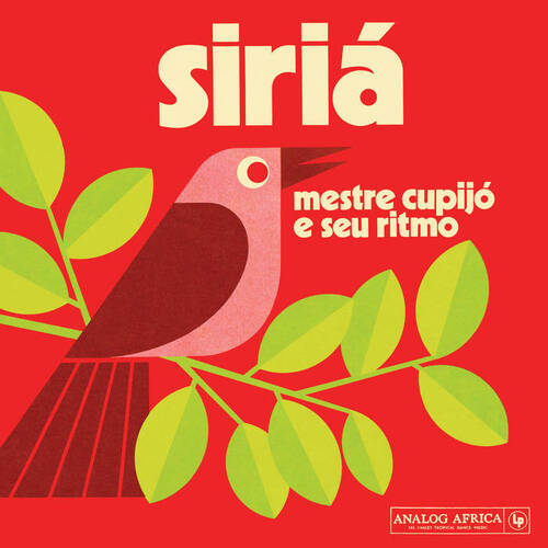 Siriá - Mestre Cupijó e Seu Ritmo (The mythical sound of northern Brasil)