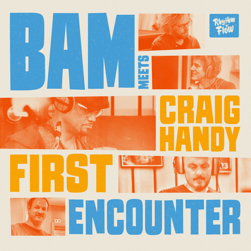 Bam & Craig Handy - Bam Meets Craig Handy: First Encounter