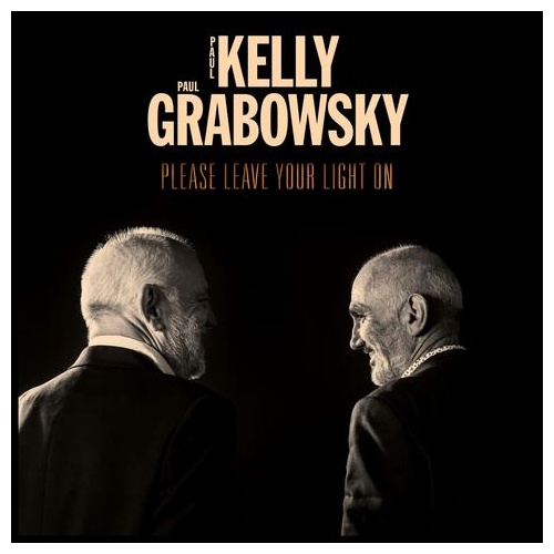 Paul Kelly and Paul Grabowsky - Please Leave Your Light On