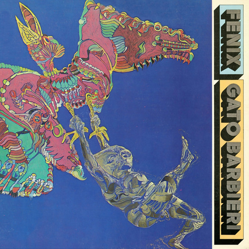 Gato Barbieri - Fenix