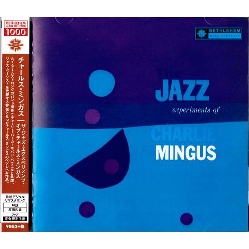 Charlie Mingus - The Jazz Experiments Of Charlie Mingus