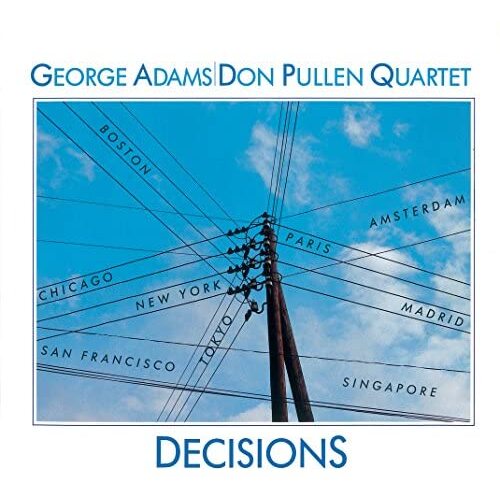 George Adams & Don Pullen Quartet - Decisions