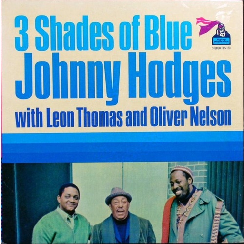 Johnny Hodges - 3 Shades of Blue