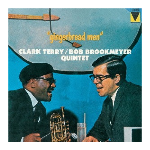 Clark Terry & Bob Brookmeyer Quintet - Gingerbread Man