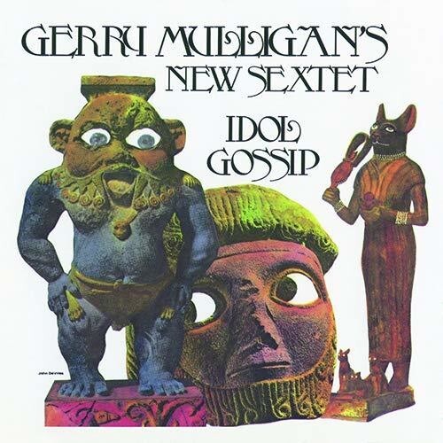 Gerry Mulligan's New Sextet - Idol Gossip
