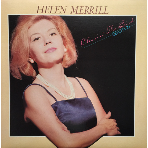 Helen Merrill - Chasin' the Bird: Gershwin