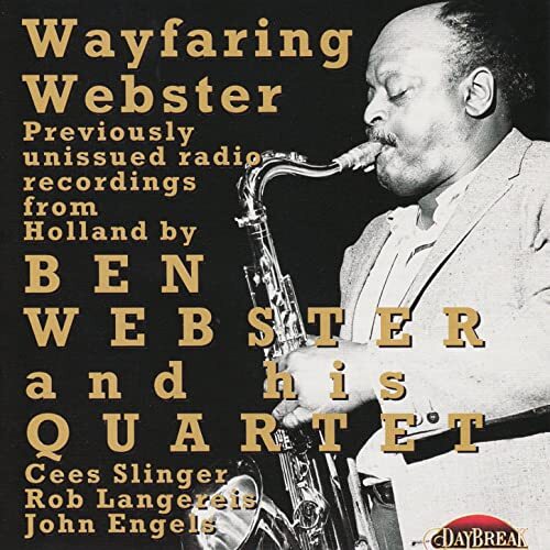 Ben Webster - Wayfaring Webster