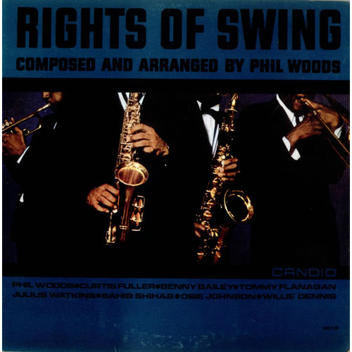 Phil Woods - Rights of Swing