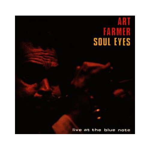 Art Farmer - Soul Eyes
