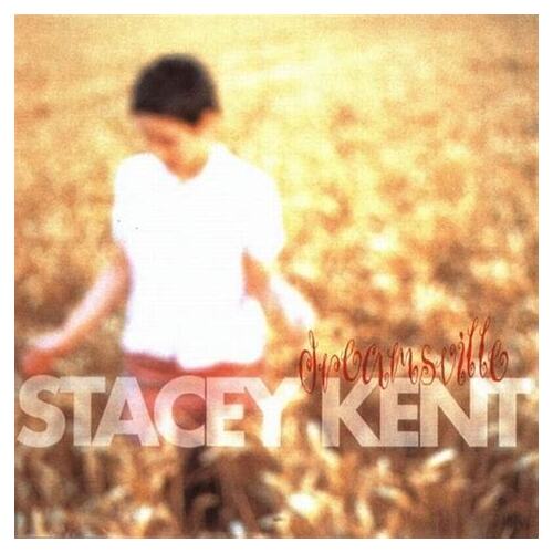 Stacy Kent - Dreamsville