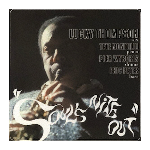 Lucky Thompson - Soul's Nite Out