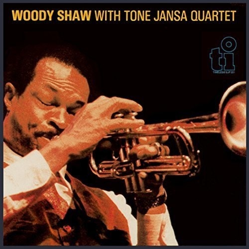 Woody Shaw - Woody Shaw with Tone Jansa Quartet