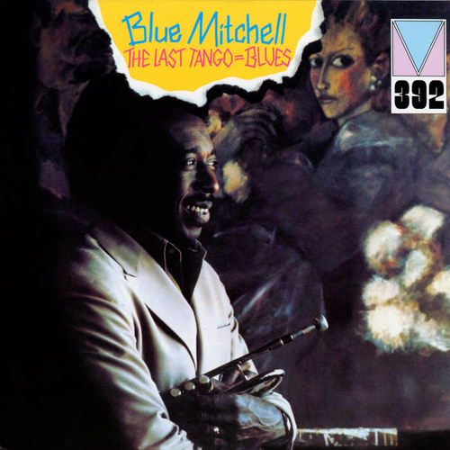 Blue Mitchell - The Last Tango=Blues