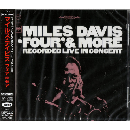 Miles Davis - Four & More - Hybrid SACD