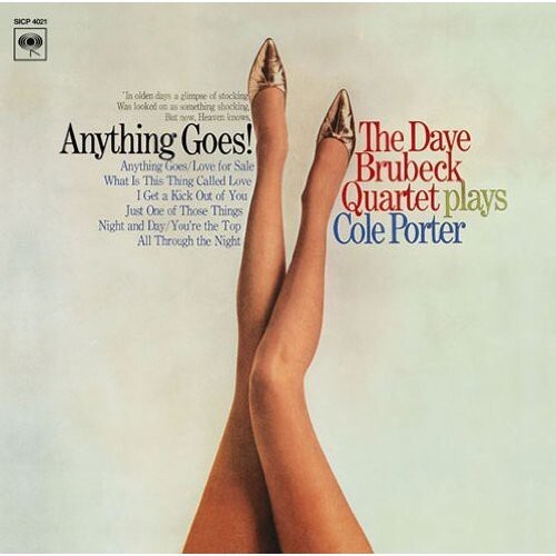 Dave Brubeck Quartet - Anything Goes!: The Dave Brubeck Quartet plays Cole Porter