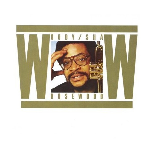 Woody Shaw - Rosewood