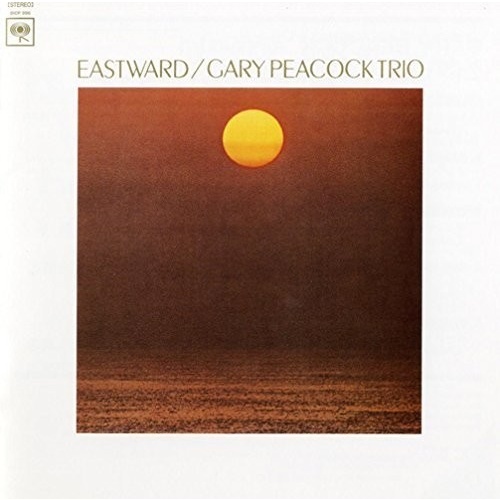 Gary Peacock Trio - Eastward