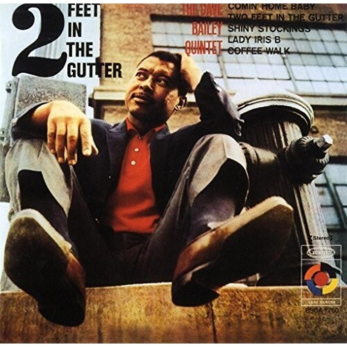 Dave Bailey Quintet - Two Feet in the Gutter