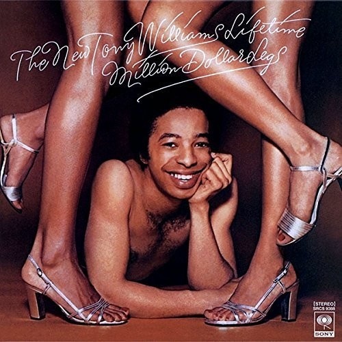 The New Tony Williams Lifetime - Million Dollar Legs