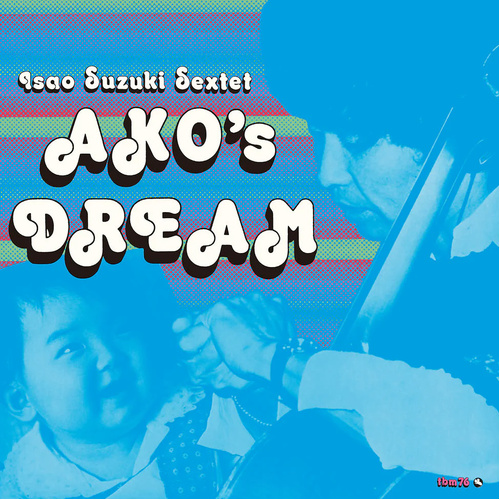 Isao Suzuki - Ako's Dream - 180g Vinyl LP