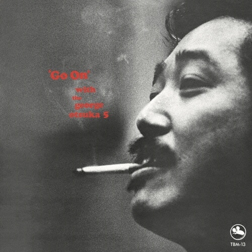 George Otsuka - Go On - 180g Vinyl LP