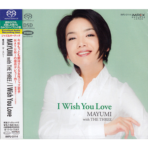 Mayumi Sato With The Three - I Wish You Love - Hybrid Stereo SACD