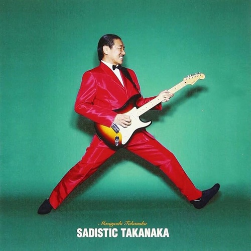 Masayoshi Takanaka - Sadistic Takanaka