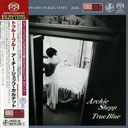 Archie Shepp Quartet - True Blue - Single-Layer Stereo SACD