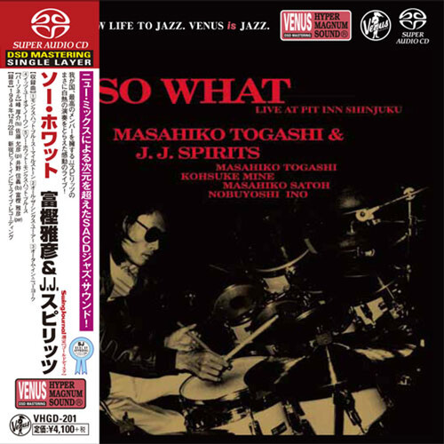 Masahiko Togashi & J.J. Spirits - So What - Single-Layer Stereo  SACD