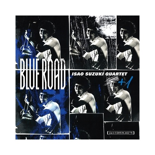 Isao Suzuki Quartet + 1 - Blue Road - Vinyl LP