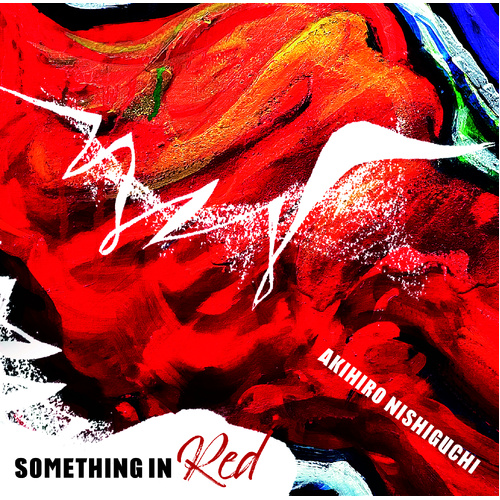 Akihiro Nishiguchi - Something in Red