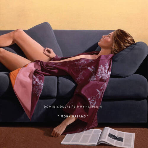 Dominic Duval / Jimmy Halperin - "Monk Dreams"