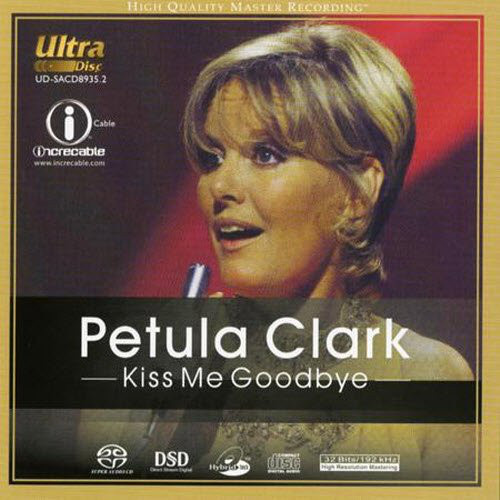 Petula Clark - Kiss Me Goodbye / hybrid SACD