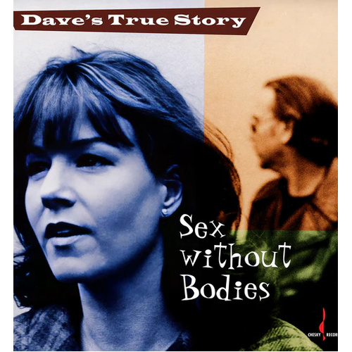 Dave's True Story - Sex Without Bodies / hybrid SACD