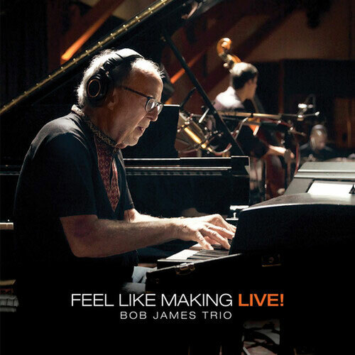Bob James - Feel Like Making Live! - Hybrid SACD