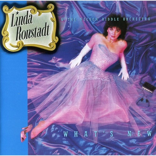 Linda Ronstadt & The Nelson Riddle Orchestra - What's New - Hybrid SACD